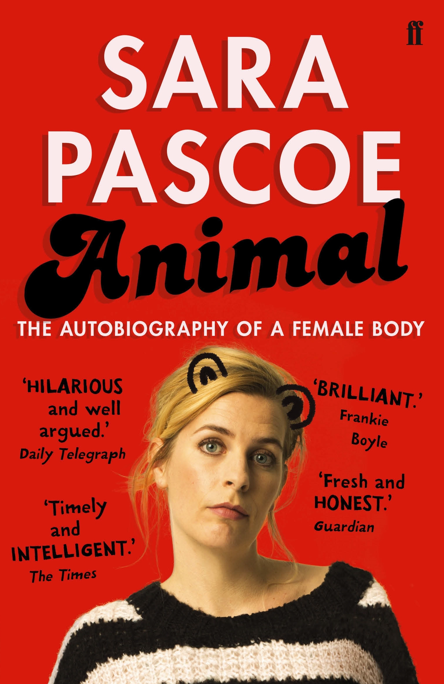 Pascoe, S: Animal: The Autobiography of a Female Body