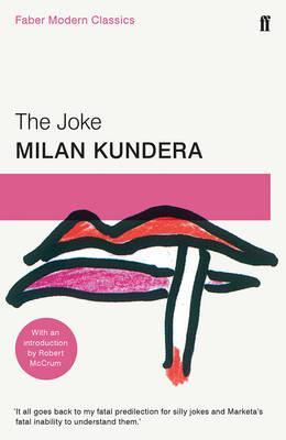 The Joke: Faber Modern Classics: With an introduction by Robert McCrum