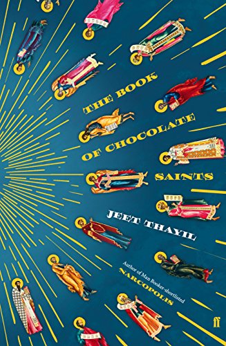 Thayil, J: Book of Chocolate Saints