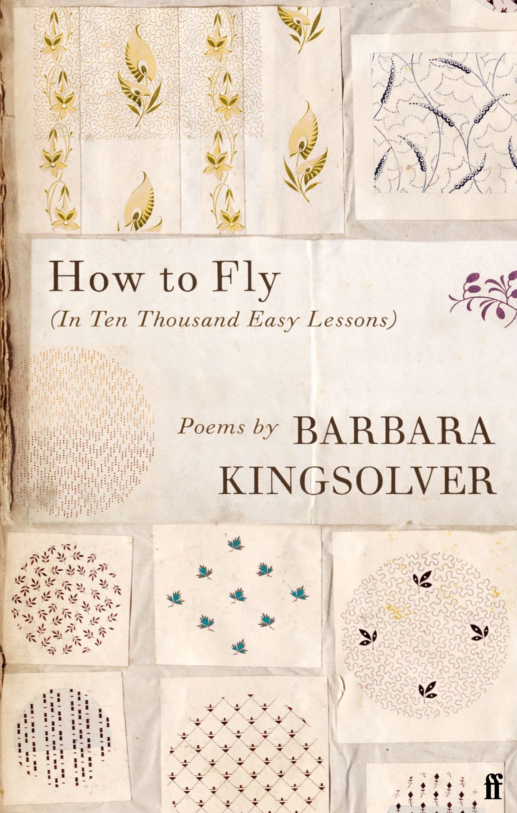 How to Fly: (in Ten Thousand Easy Lessons)