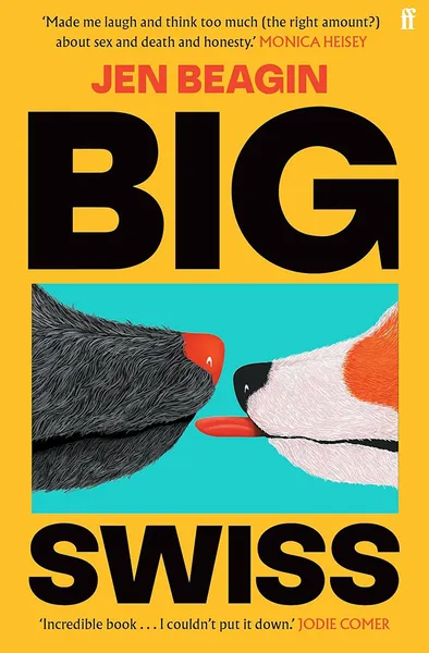 Big Swiss: 'Incredible book. . . I couldn't put it down.' Jodie Comer