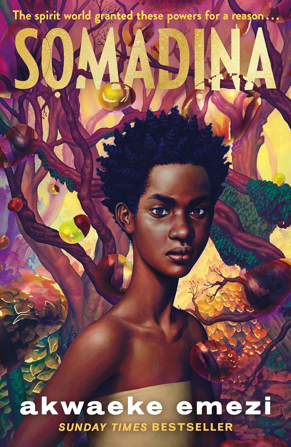 Somadina: An epic YA fantasy from Sunday Times bestselling author Akwaeke Emezi