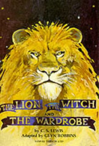The Lion, the Witch and the Wardrobe (Acting Edition S.)