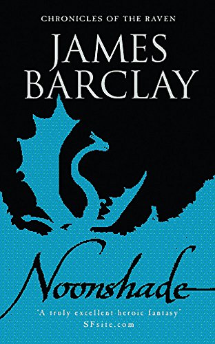 Noonshade: The Chronicles of the Raven 2 (Gollancz S.F.)