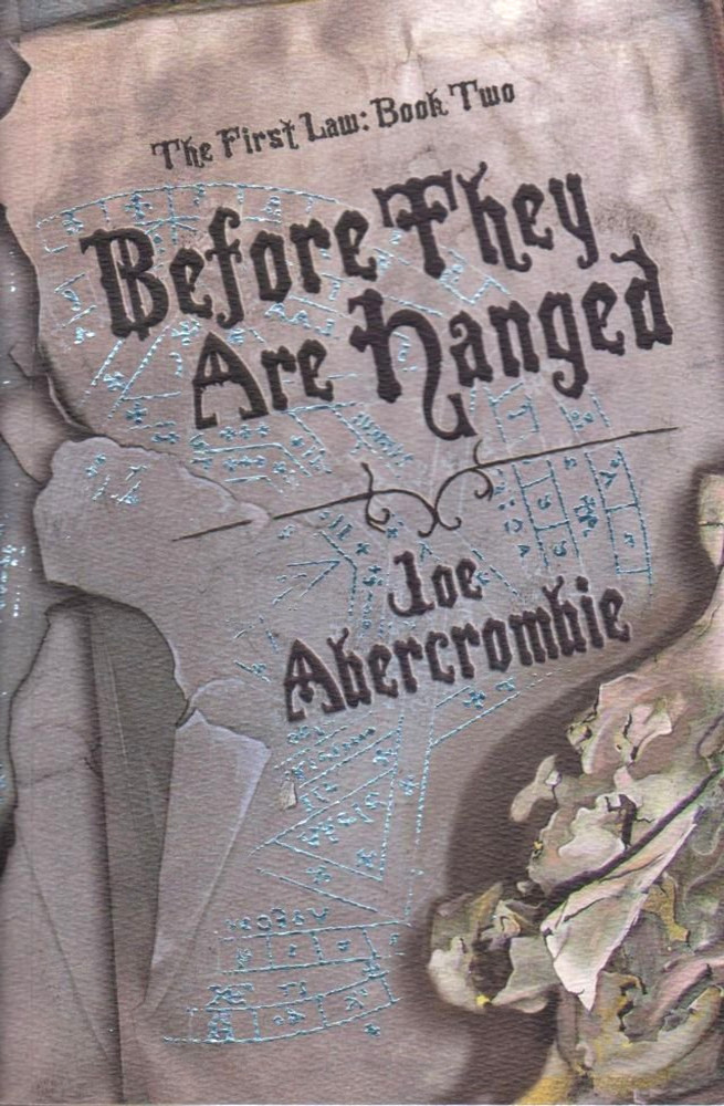Before They Are Hanged: Book Two of the First Law (Gollancz): The First Law: Book Two