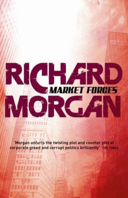 Market Forces (GOLLANCZ S.F.)