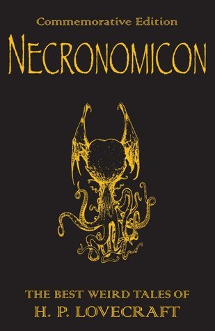 Necronomicon: The Best Weird Tales of H.P. Lovecraft (GOLLANCZ S.F.)