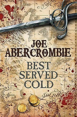 Best Served Cold (World of the First Law)