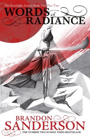 Words of Radiance: The Stormlight Archive Book Two