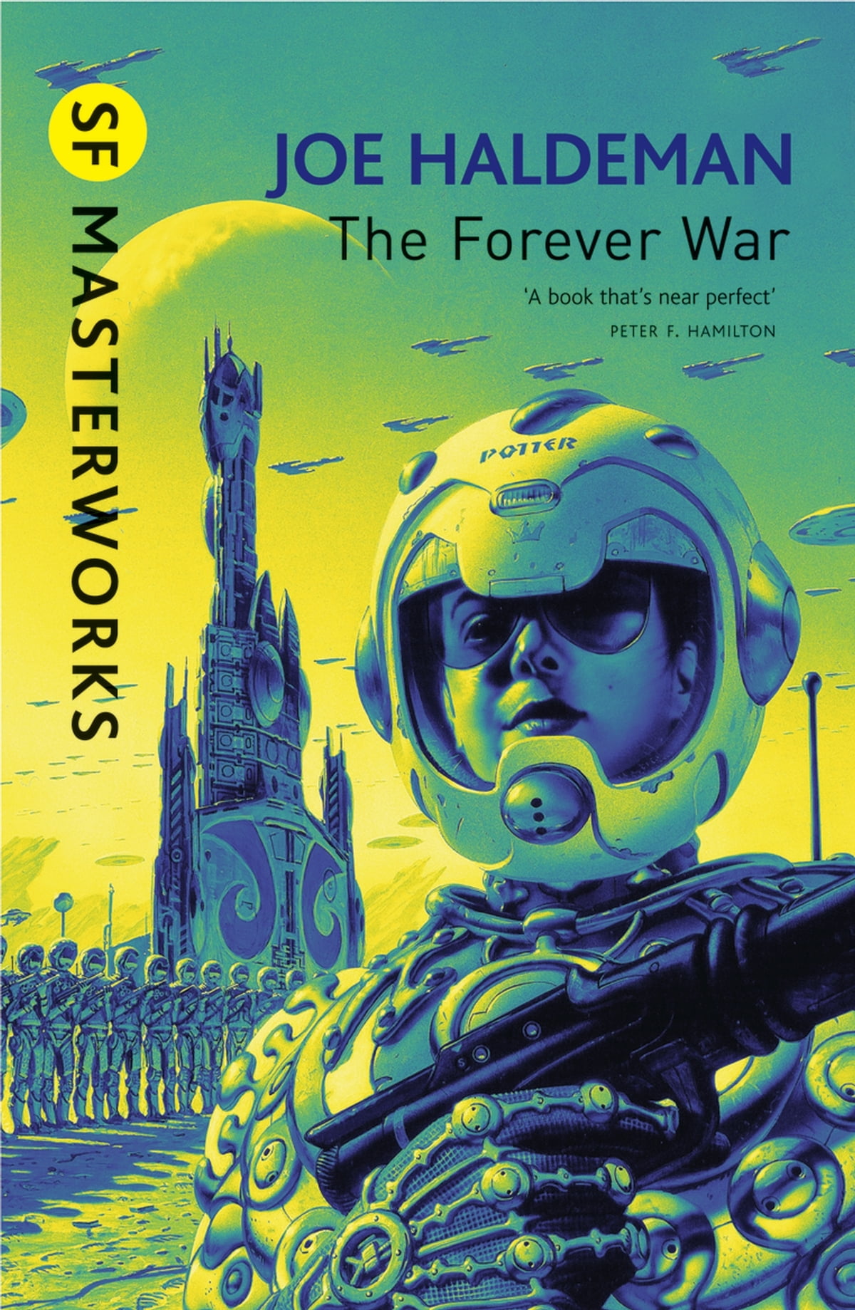 The Forever War: The science fiction classic and thought-provoking critique of war (S.F. MASTERWORKS)