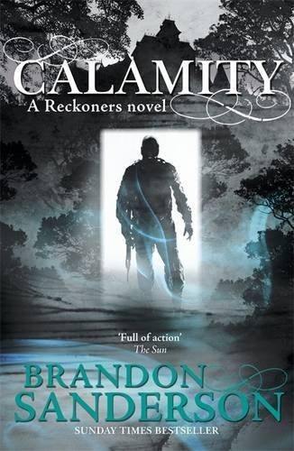 Calamity: A Reckoners novel (The Reckoners)