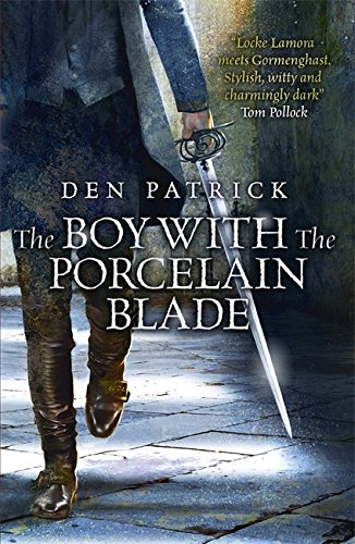 The Boy with the Porcelain Blade (Erebus Sequence)