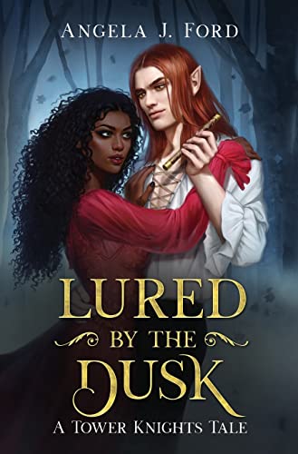 Lured by the Dusk: A Gothic Romance (Tower Knights, Band 3)