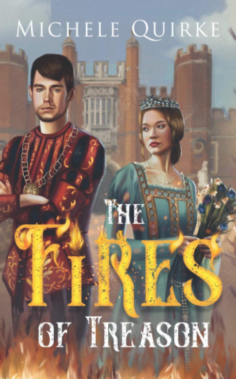 The Fires of Treason