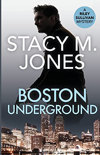 Boston Underground (Riley Sullivan Mystery, Band 5)
