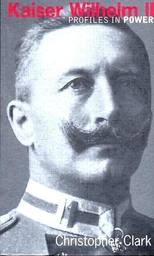 Kaiser Wilhelm II (Profiles in Power)