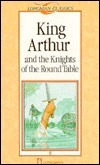 King Arthur and the Knights of the Round Table (Longman Classics, Stage 1)