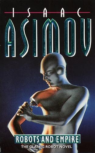Robots And Empire (Robot series)