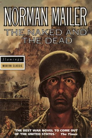 The Naked and the Dead (Flamingo modern classics)
