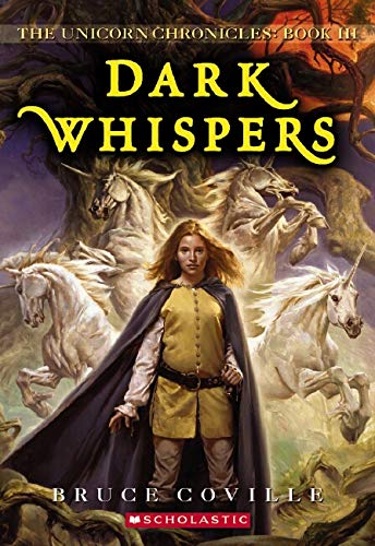 Dark Whispers (The Unicorn Chronicles, Band 3)