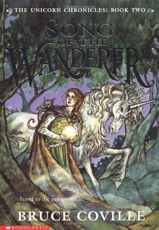 Song of the Wanderer (The Unicorn Chronicles)