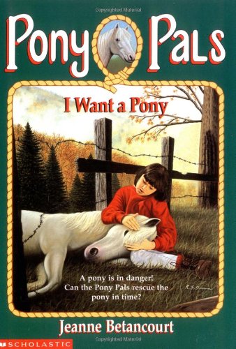 I Want a Pony (Pony Pals, Band 1)