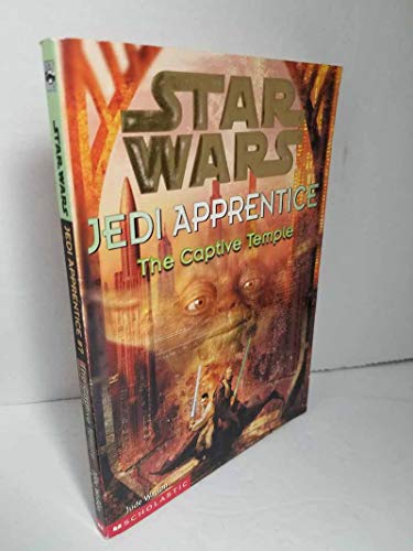 The Captive Temple (Star Wars: Jedi Apprentice, Band 7)