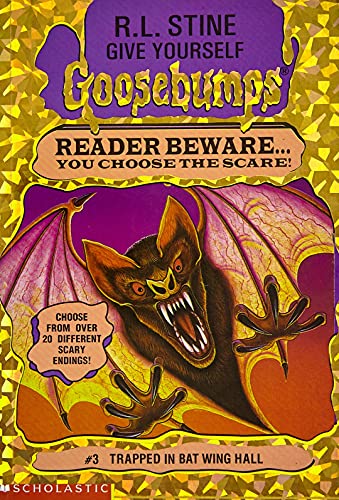 Trapped in Bat Wing Hall (Give Yourself Goosebumps, Band 3)