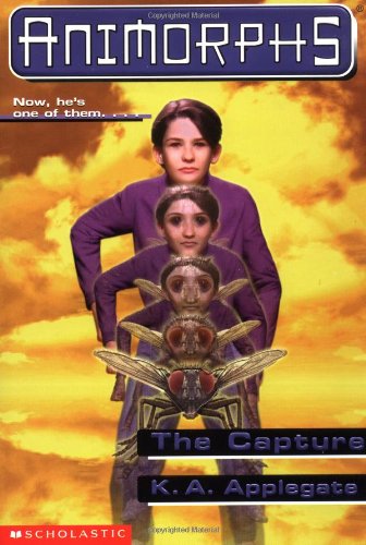 The Capture (Animorphs, Band 13)