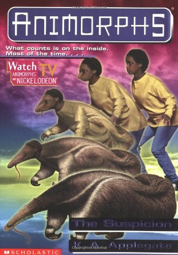 The Suspicion (Animorphs, Band 24)