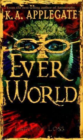 Land of Loss (Everworld, Band 2)