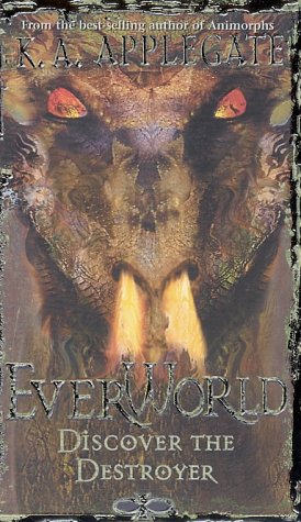 Discover the Destroyer (Everworld, Band 5)