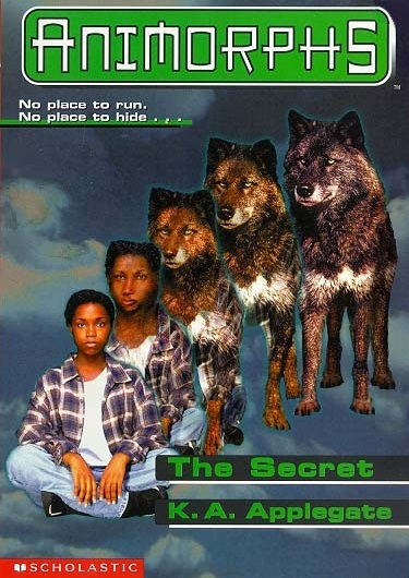 The Secret (Animorphs, Band 9)