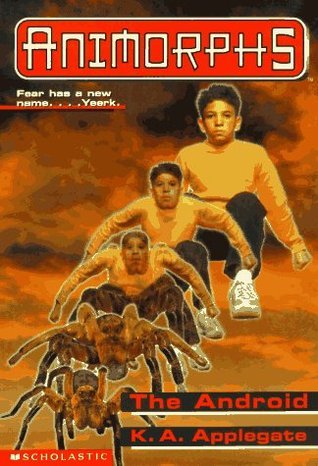The Android (Animorphs, Band 10)