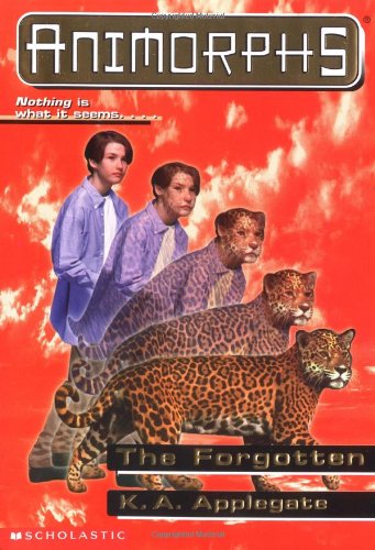 The Forgotten (Animorphs, Band 11)