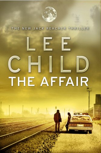The Affair: (Jack Reacher 16)