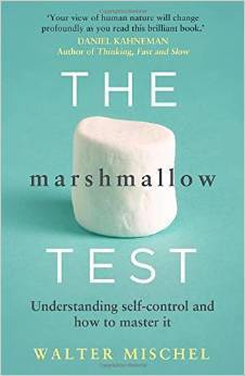 The Marshmallow Test: Understanding Self-control and How To Master It