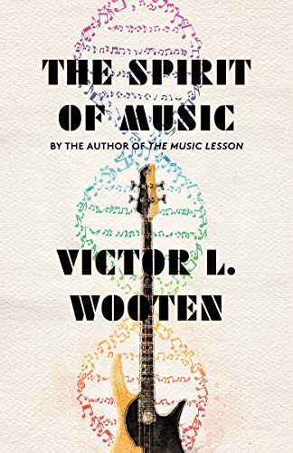 The Spirit of Music: The Lesson Continues