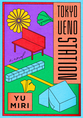 Tokyo Ueno Station: A Novel