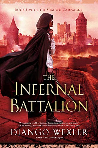 The Infernal Battalion (The Shadow Campaigns, Band 5)