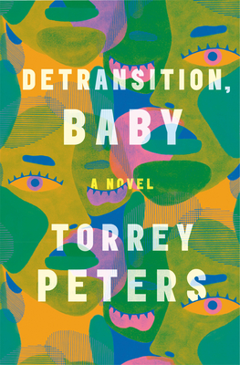 Detransition, Baby: A Novel