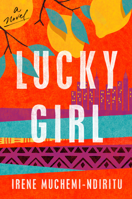 Lucky Girl: A Novel