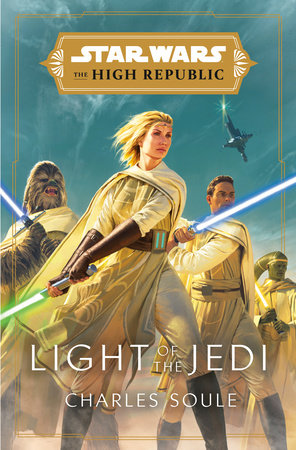 Star Wars: Light of the Jedi (The High Republic) (Star Wars: The High Republic, Band 1)