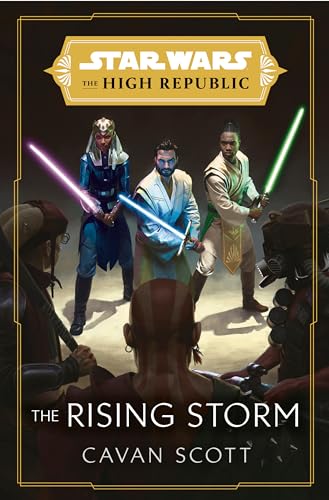 Star Wars: The Rising Storm (The High Republic) (Star Wars: The High Republic, Band 2)