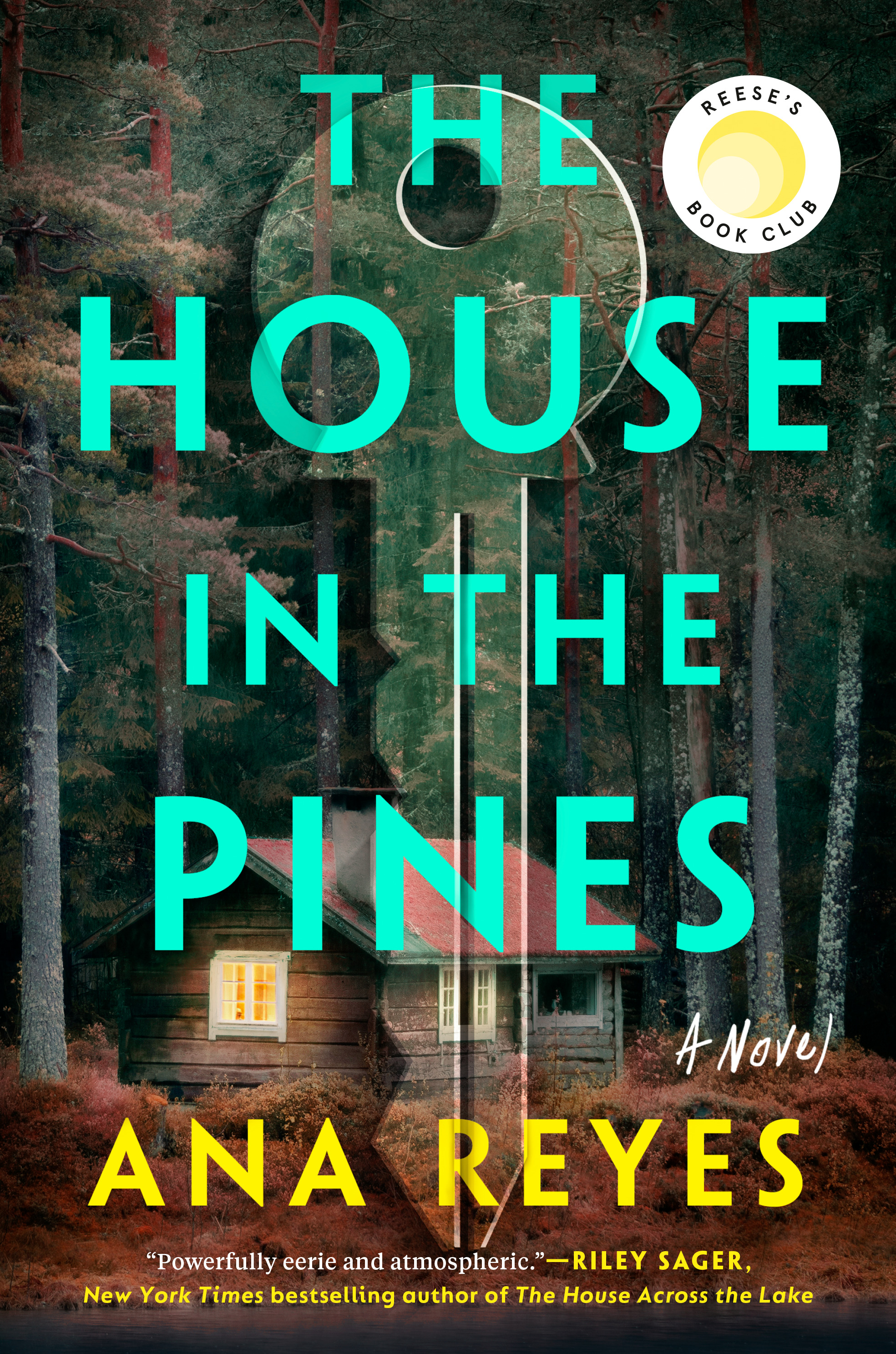 The House in the Pines: Reese's Book Club (A Novel)
