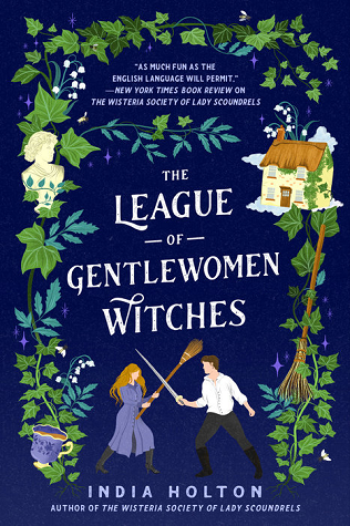 The League of Gentlewomen Witches: Dangerous Damsels #2