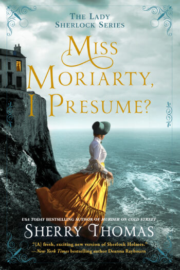 Miss Moriarty, I Presume? (The Lady Sherlock Series, Band 6)