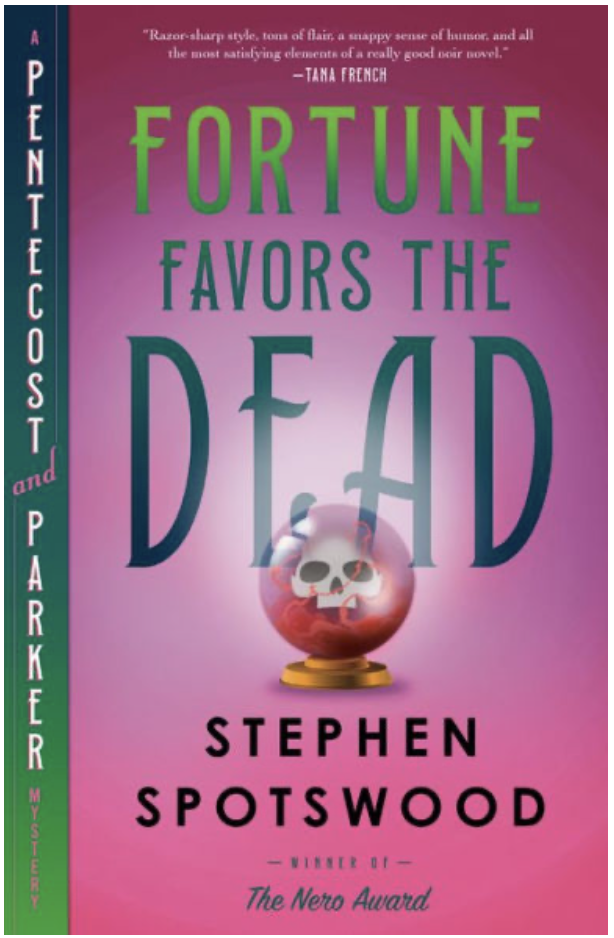 Fortune Favors the Dead: A Pentecost and Parker Mystery