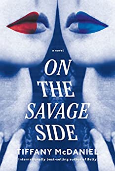 On the Savage Side: A novel