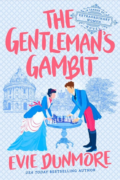 The Gentleman's Gambit (A League of Extraordinary Women, Band 4)